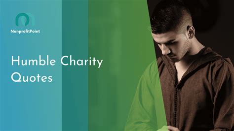 quotes about charity and helping others|50 Humble Charity Quotes: Inspiring Acts of Kindness and .